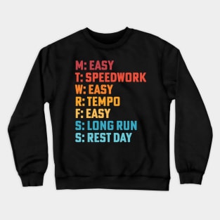 Marathon Training Running Coach Long Run Running Week Crewneck Sweatshirt